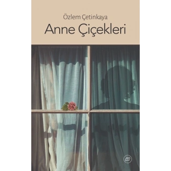 Anne Çiçekleri