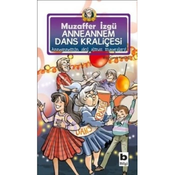 Anneannem Dans Kraliçesi 9. Kitap