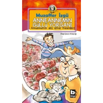 Anneannemin Güllü Yorganı
