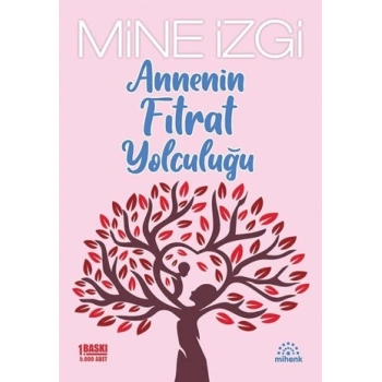 Annenin Fıtrat Yolculuğu