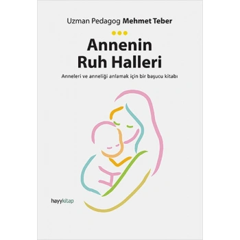 Annenin Ruh Halleri