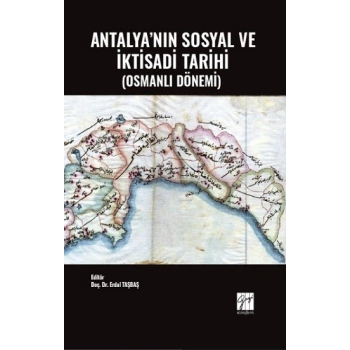 Antalyanın Sosyal ve İktisadi Tarihi (Osmanlı Dönemi)