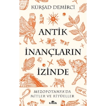 Antik İnançların İzinde
