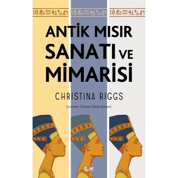 Antik Mısır Sanatı ve Mimarisi