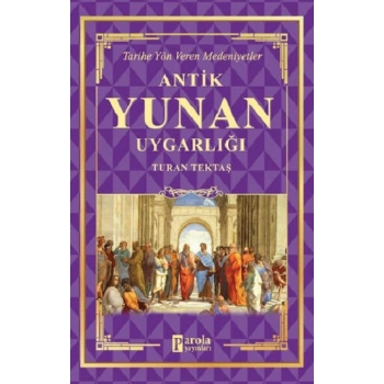Antik Yunan Uygarlığı