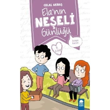 Antika Avcıları – Ela’nın Neşeli Günlüğü