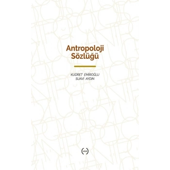 Antropoloji Sözlüğü (Ciltli )