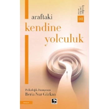 Araftaki Kendine Yolculuk