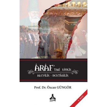 Araf’taki Kimlik Alevilik – Bektaşilik