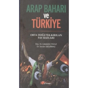 Arap Baharı ve Türkiye