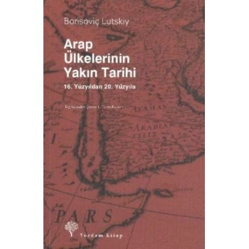 Arap Ülkelerinin Yakın Tarihi