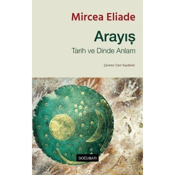 Arayış - Tarih ve Dinde Anlam