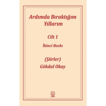 Ardımda Bıraktığım Yıllarım 1