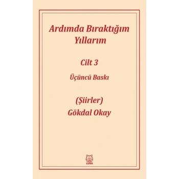 Ardımda Bıraktığım Yıllarım 3