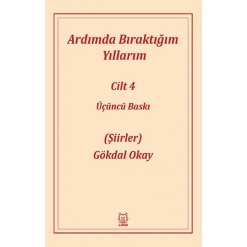 Ardımda Bıraktığım Yıllarım 4