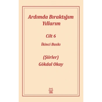 Ardımda Bıraktığım Yıllarım 6