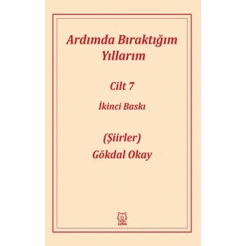 Ardımda Bıraktığım Yıllarım 7