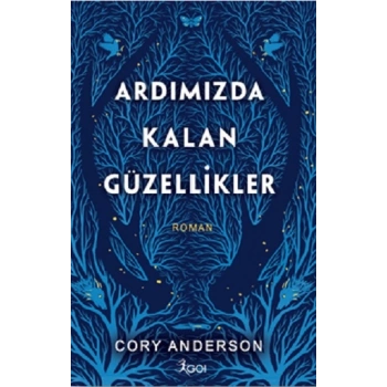 Ardımızda Kalan Güzellikler