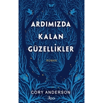 Ardımızda Kalan Güzellikler (Ciltli)