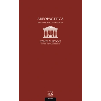 Areopagitica Basın Özgürlüğü Üzerine