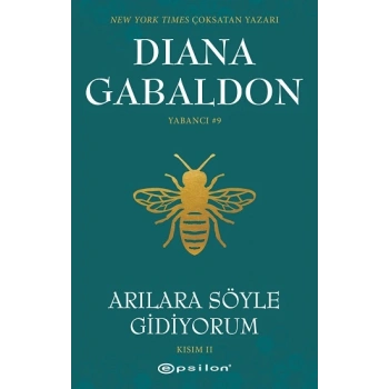 Arılara Söyle Gidiyorum Yabancı #9