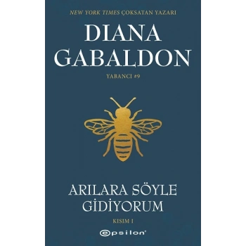 Arılara Söyle Gidiyorum Yabancı #9