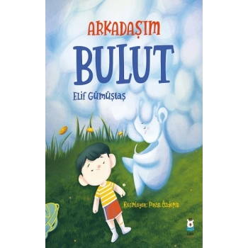 Arkadaşım Bulut