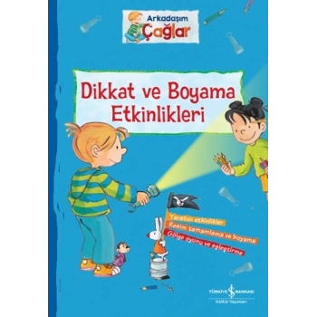 Arkadaşım Çağlar Dikkat ve Boyama Etkinlikleri