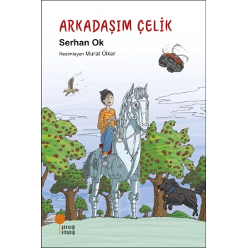 Arkadaşım Çelik
