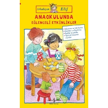 Arkadaşım Elif - Anaokulunda Eğlenceli Etkinlikler