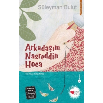 Arkadaşım Nasreddin Hoca