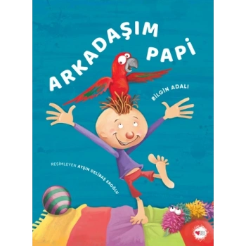 Arkadaşım Papi