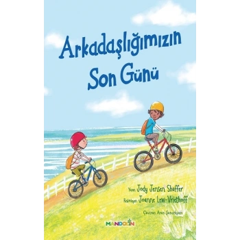 Arkadaşlığımızın Son Günü