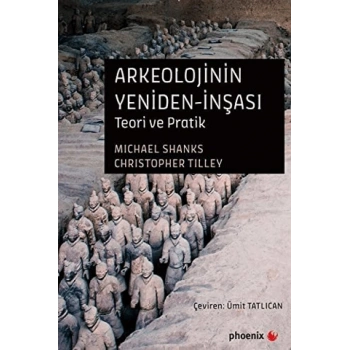 Arkeolojinin Yeniden-İnşası