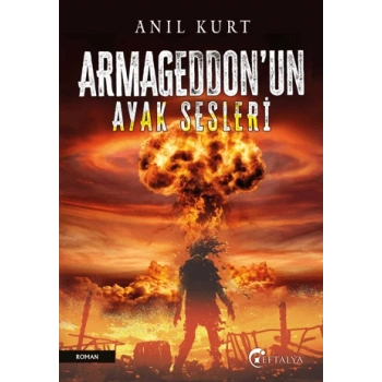 Armageddon’un Ayak Sesleri