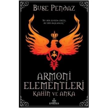 Armoni Elementleri: Kahin ve Anka (Ciltli)