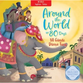 Around The World in 80 Days – 80 Günde Dünya Turu - İngilizce Öğreniyorum