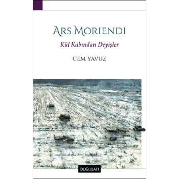Ars Moriendi - Kül Kabından Deyişler