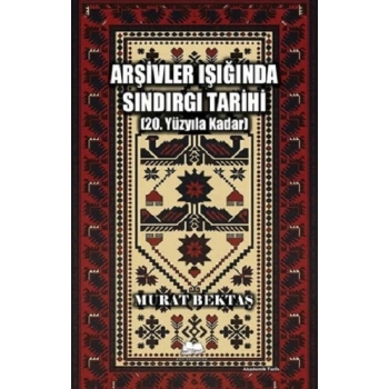 Arşivler Işığında Sındırgı Tarihi (20. Yüzyıla Kadar)