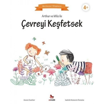 Arthur ve Mila ile Çevreyi Keşfetsek