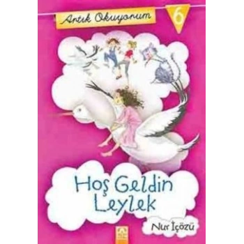 Artık Okuyorum 6 Hoş Geldin Leylek