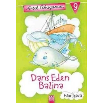 Artık Okuyorum 9: Dans Eden Balina