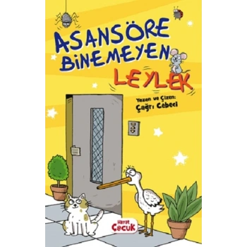 Asansöre Binemeyen Leylek