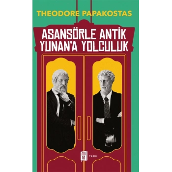 Asansörle Antik Yunana Yolculuk