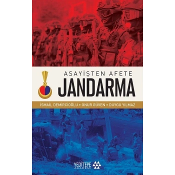 Asayişten Afete Jandarma