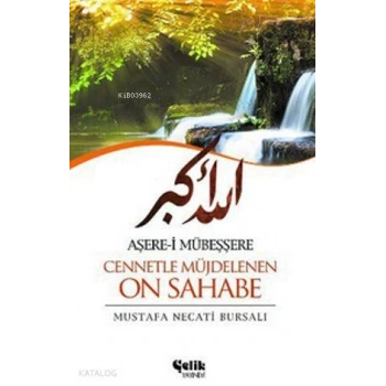 Aşere-i Mübeşşere Cennetle Müjdelenen On Sahabe