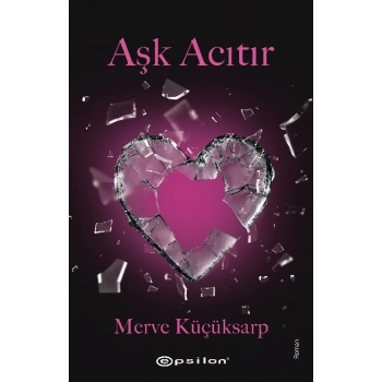 Aşk Acıtır