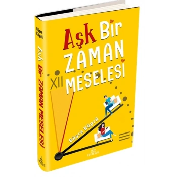 Aşk Bir Zaman Meselesi ( Ciltli )