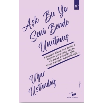 Aşk Bu Ya Seni Bende Unutmuş