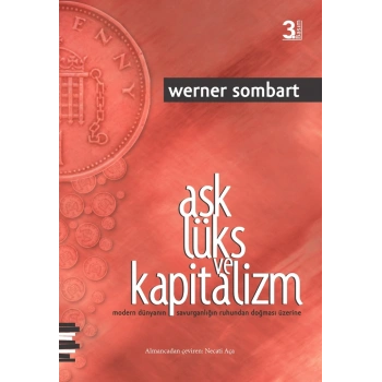 Aşk, Lüks ve Kapitalizm